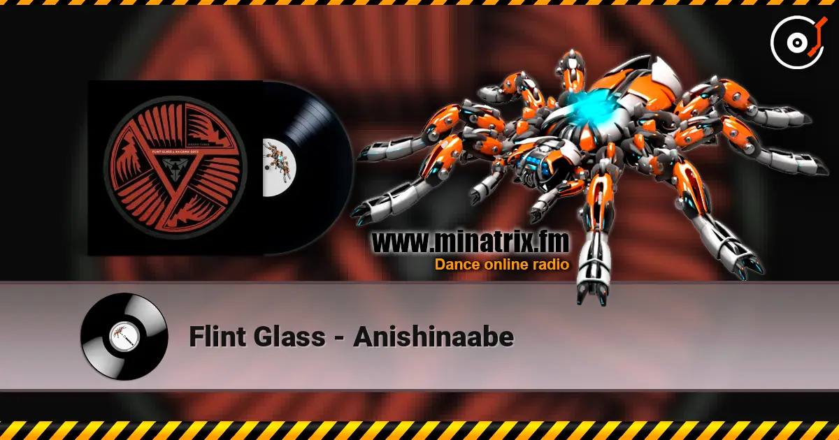 Flint Glass - Anishinaabe online in hoher Qualität hören | Minatrix.FM