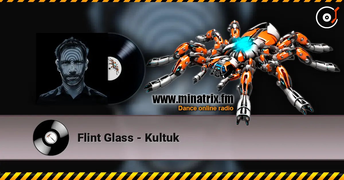 Flint Glass - Kultuk online in hoher Qualität hören | Minatrix.FM