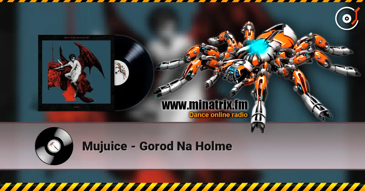 Mujuice - Gorod Na Holme online in hoher Qualität hören | Minatrix.FM