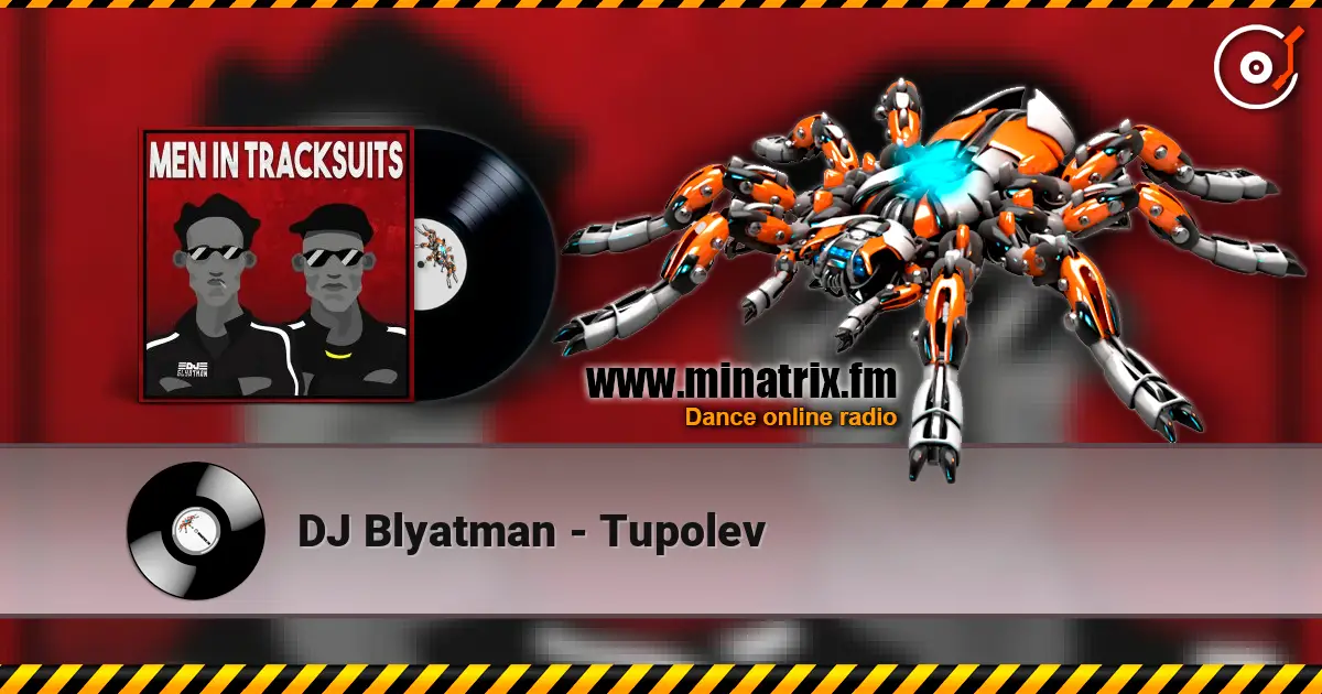 DJ Blyatman - Tupolev online in hoher Qualität hören | Minatrix.FM