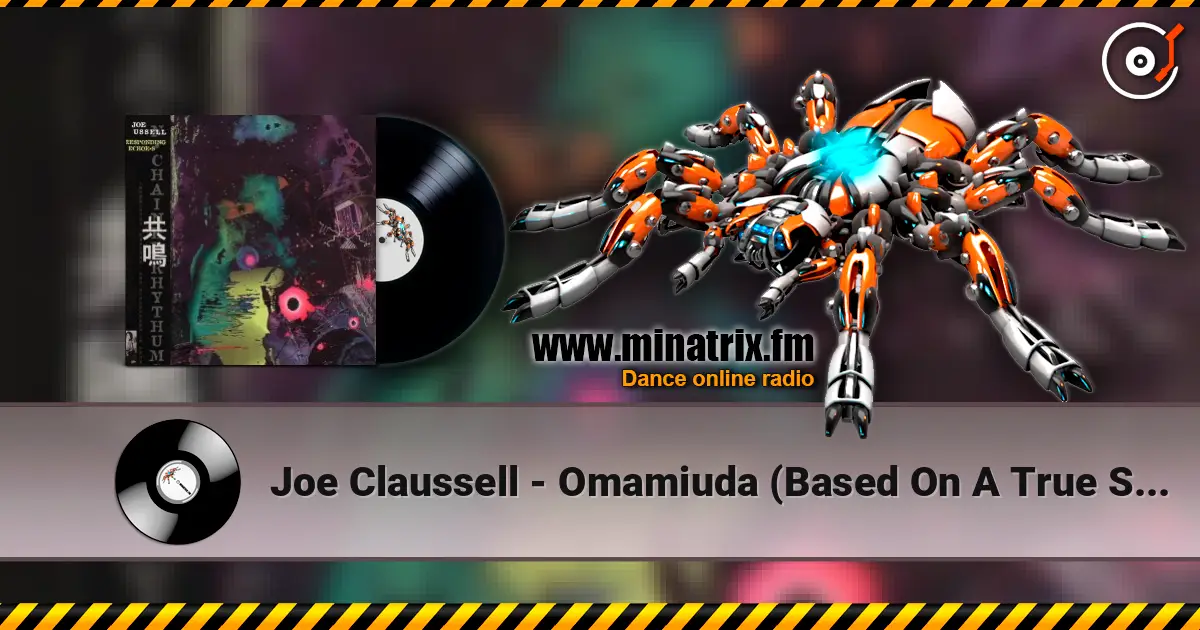 Joe Claussell - Omamiuda (Based On A True Story) online in hoher Qualität hören | Minatrix.FM