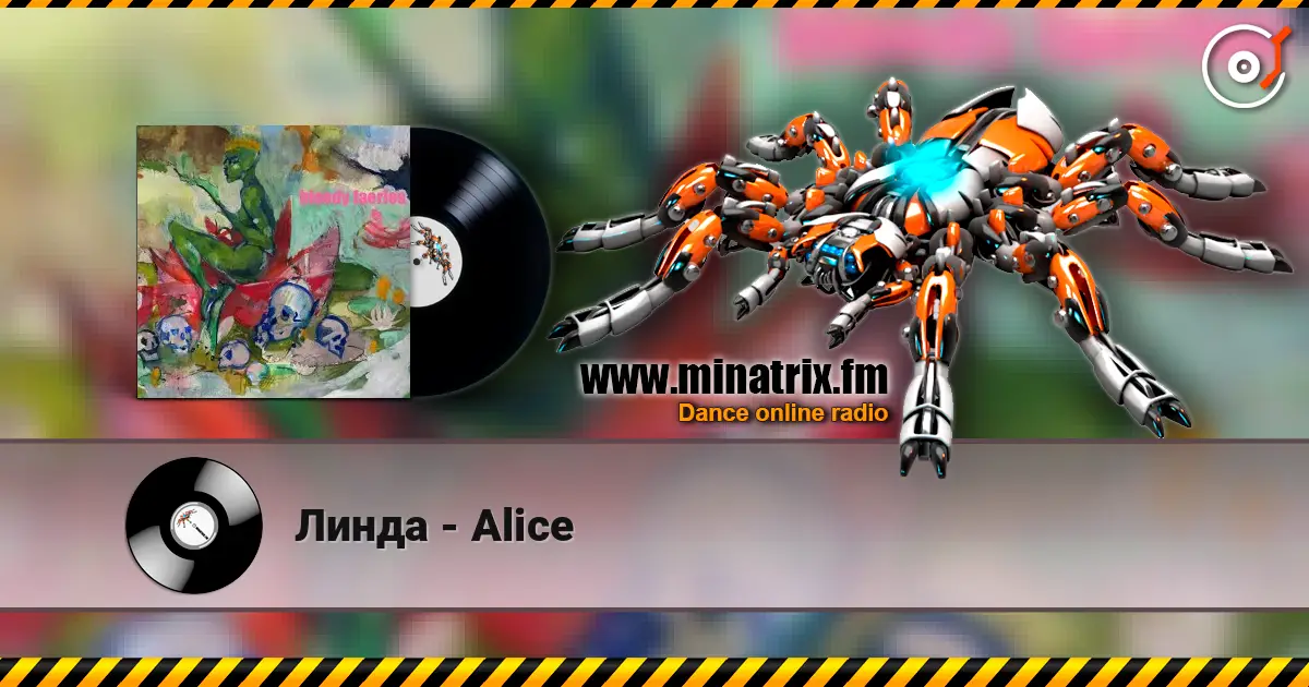 Линда - Alice online in hoher Qualität hören | Minatrix.FM