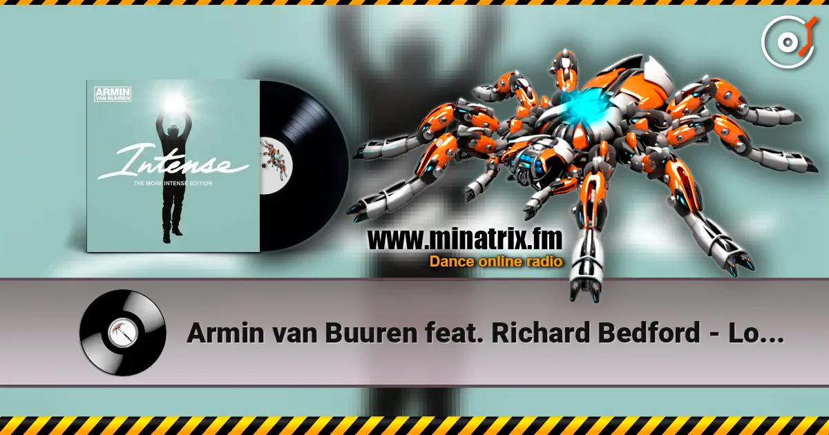 Armin van Buuren feat. Richard Bedford - Love Never Came online in hoher Qualität hören | Minatrix.FM