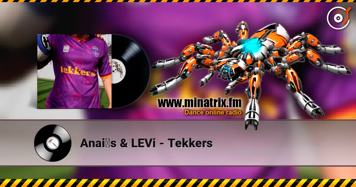 Anaïs & LEVi - Tekkers online in hoher Qualität hören | Minatrix.FM