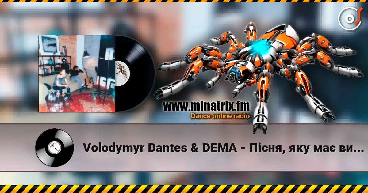 Volodymyr Dantes & DEMA - Пісня, яку має виконати чоловік online in hoher Qualität hören | Minatrix.FM
