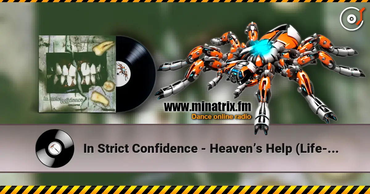 In Strict Confidence - Heaven’s Help (Life-Part III) online in hoher Qualität hören | Minatrix.FM