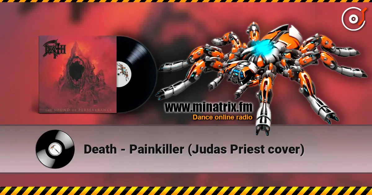 Death - Painkiller (Judas Priest cover) online in hoher Qualität hören | Minatrix.FM