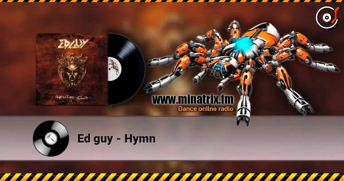 Ed guy - Hymn online in hoher Qualität hören | Minatrix.FM