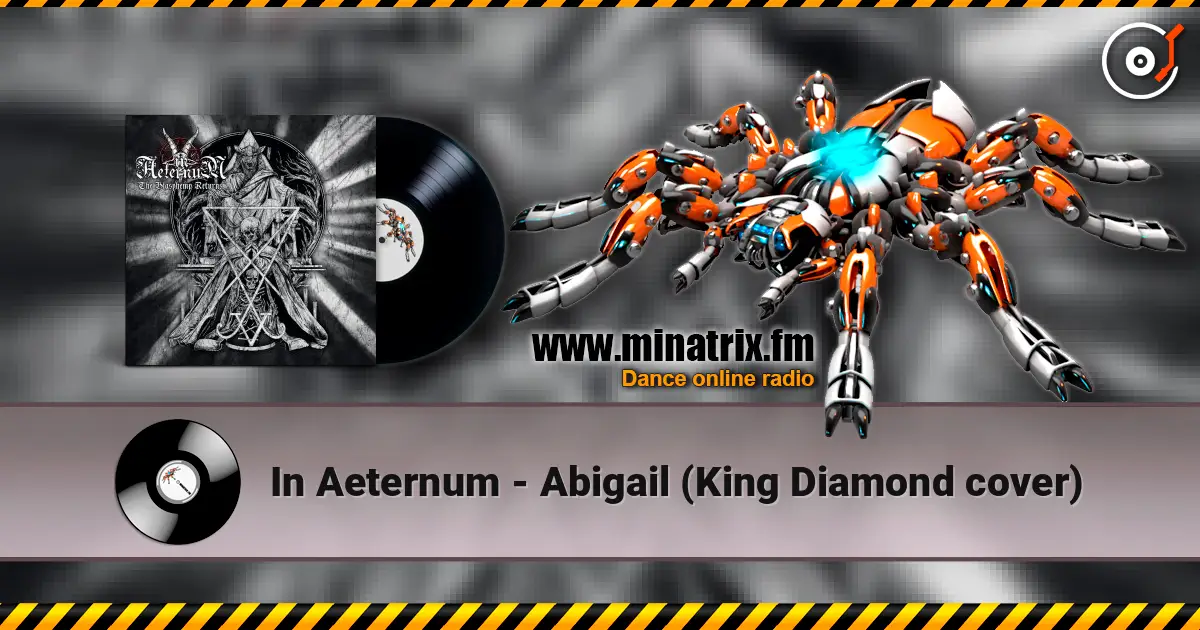 In Aeternum - Abigail (King Diamond cover) online in hoher Qualität hören | Minatrix.FM