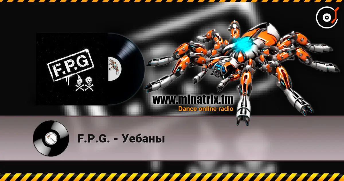 F.P.G. - Уебаны online in hoher Qualität hören | Minatrix.FM