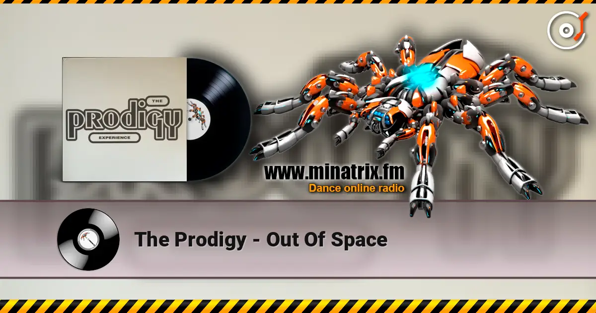 The Prodigy - Out Of Space online in hoher Qualität hören | Minatrix.FM