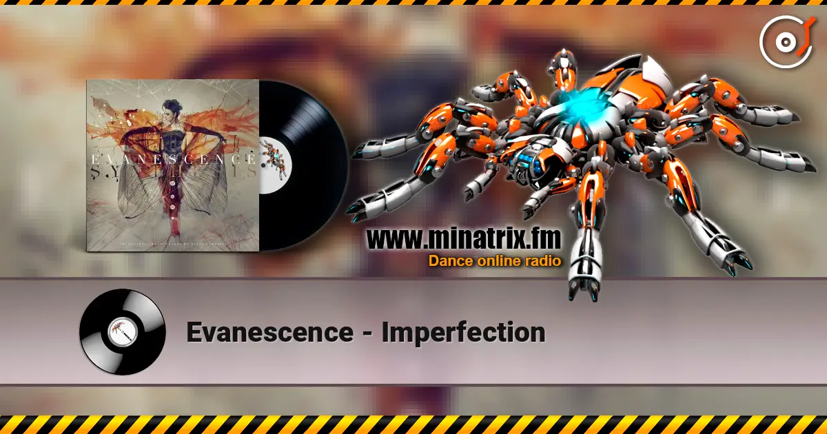 Evanescence - Imperfection online in hoher Qualität hören | Minatrix.FM