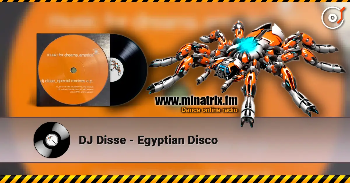 DJ Disse - Egyptian Disco online in hoher Qualität hören | Minatrix.FM