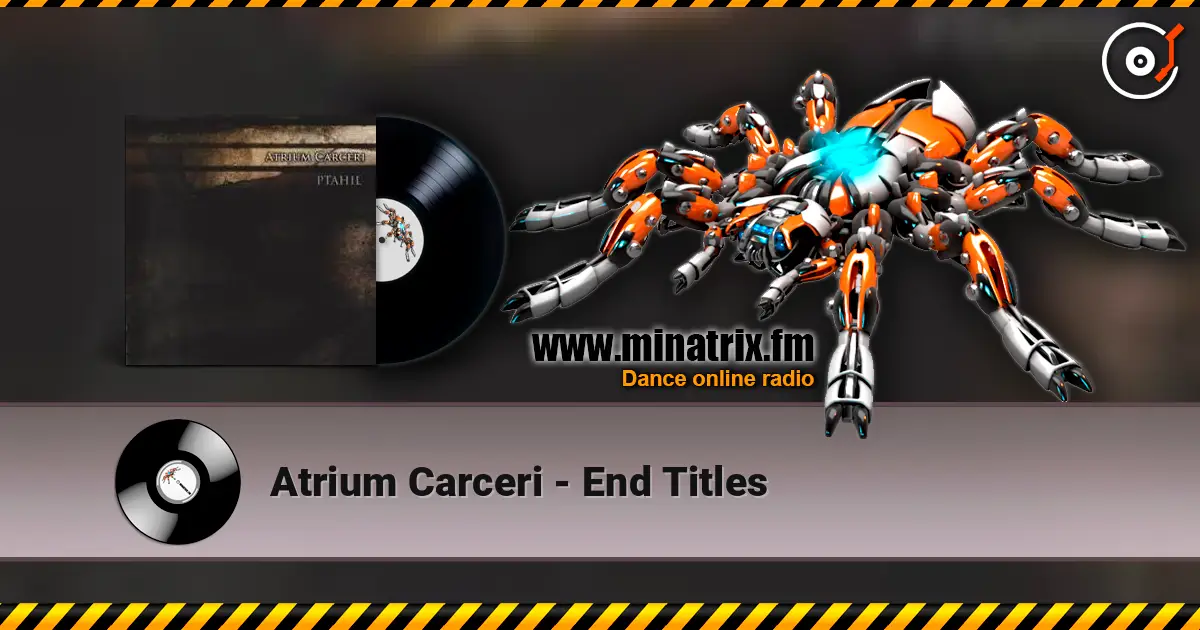 Atrium Carceri - End Titles online in hoher Qualität hören | Minatrix.FM