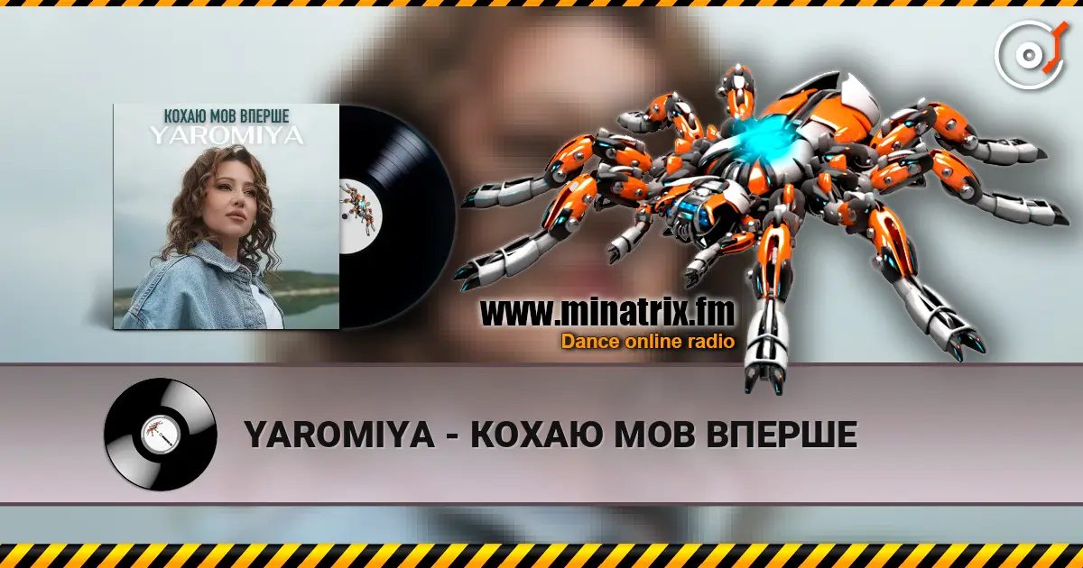 YAROMIYA - КОХАЮ МОВ ВПЕРШЕ online in hoher Qualität hören | Minatrix.FM