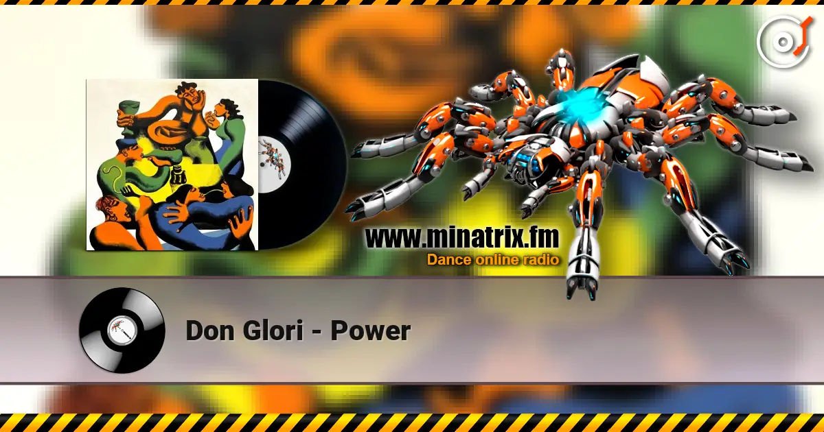 Don Glori - Power online in hoher Qualität hören | Minatrix.FM
