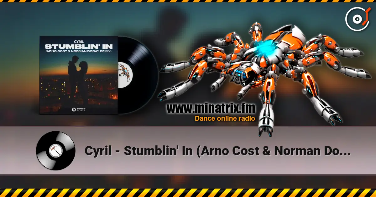 Cyril - Stumblin' In (Arno Cost & Norman Doray Remix) online in hoher Qualität hören | Minatrix.FM