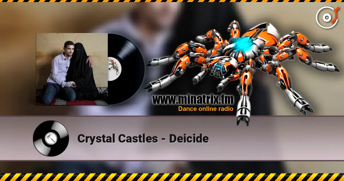 Crystal Castles - Deicide online in hoher Qualität hören | Minatrix.FM