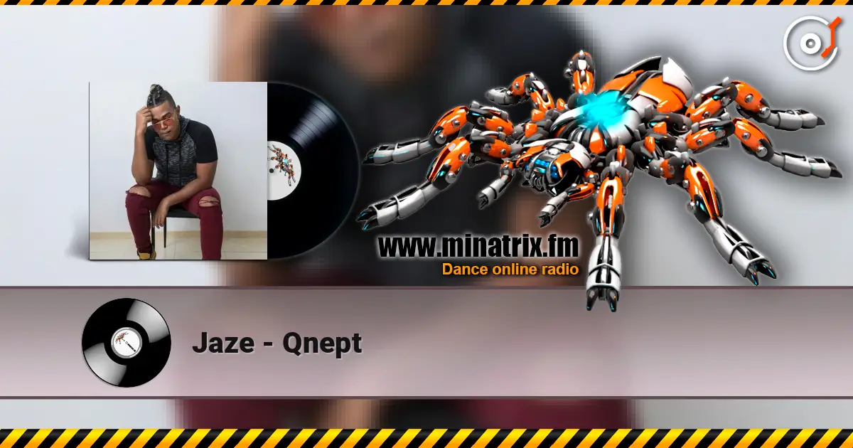 Jaze - Qnept online in hoher Qualität hören | Minatrix.FM