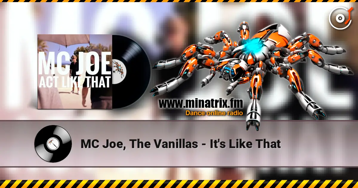 MC Joe, The Vanillas - It's Like That online in hoher Qualität hören | Minatrix.FM