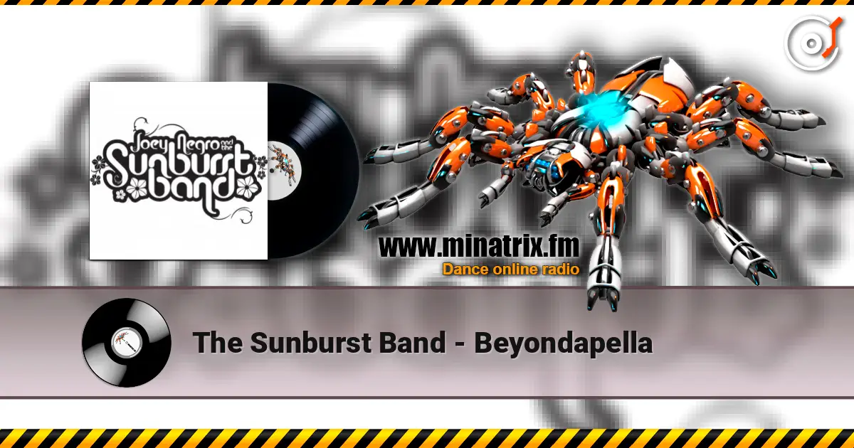 The Sunburst Band - Beyondapella online in hoher Qualität hören | Minatrix.FM