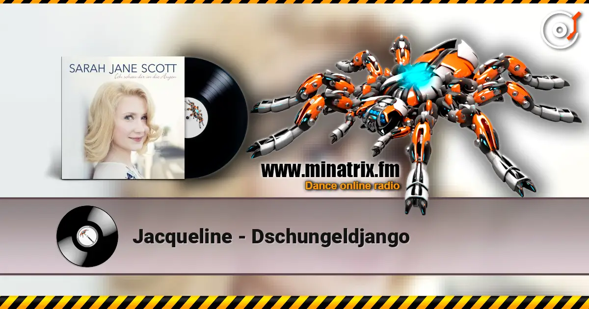 Jacqueline - Dschungeldjango online in hoher Qualität hören | Minatrix.FM