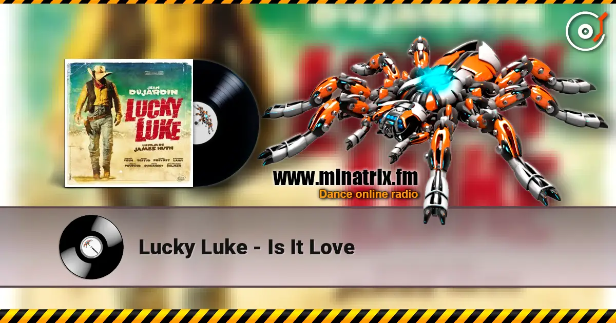 Lucky Luke - Is It Love online in hoher Qualität hören | Minatrix.FM