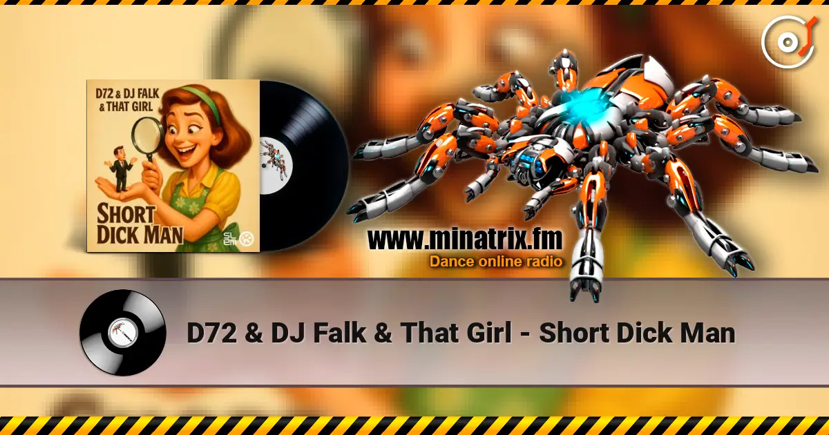 D72 & DJ Falk & That Girl - Short Dick Man online in hoher Qualität hören | Minatrix.FM