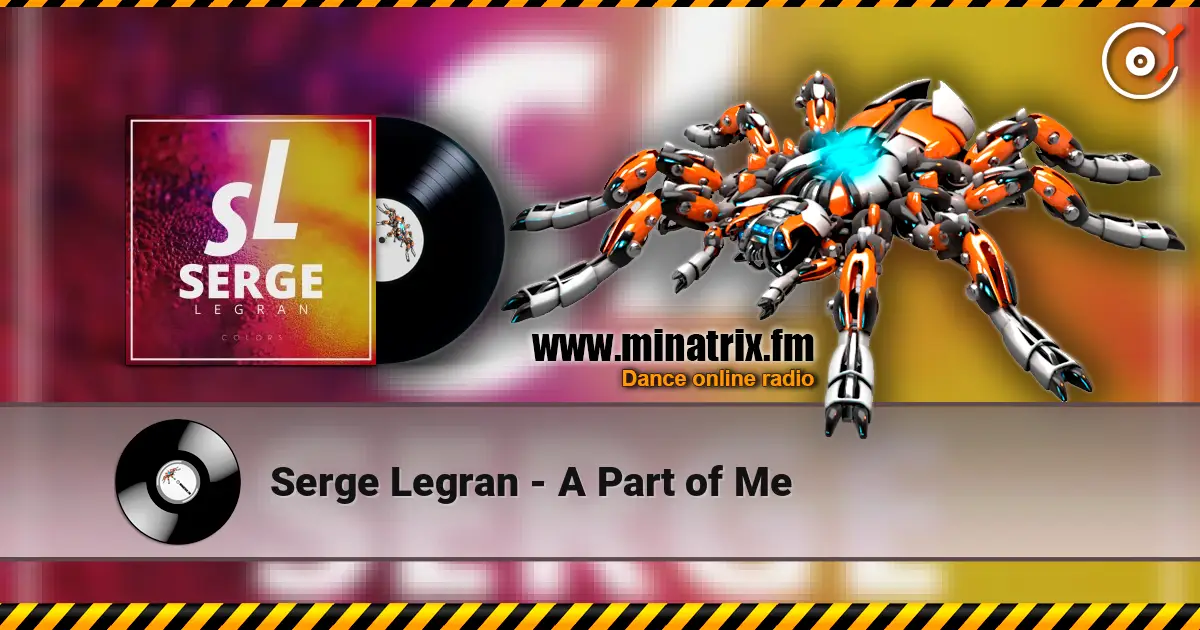 Serge Legran - A Part of Me online in hoher Qualität hören | Minatrix.FM