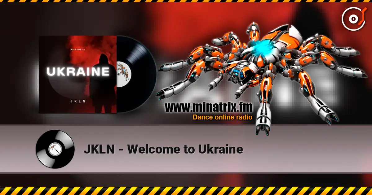 JKLN - Welcome to Ukraine online in hoher Qualität hören | Minatrix.FM