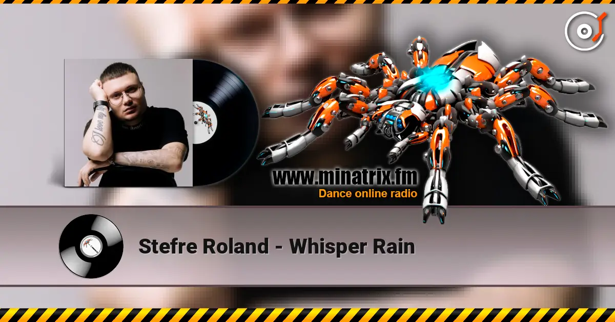 Stefre Roland - Whisper Rain online in hoher Qualität hören | Minatrix.FM
