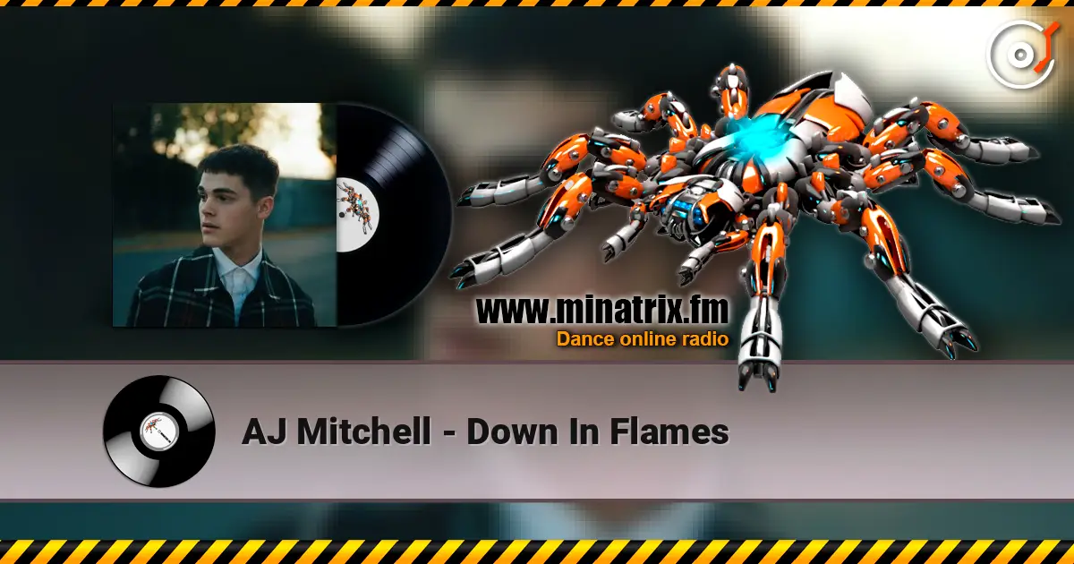 AJ Mitchell - Down In Flames online in hoher Qualität hören | Minatrix.FM