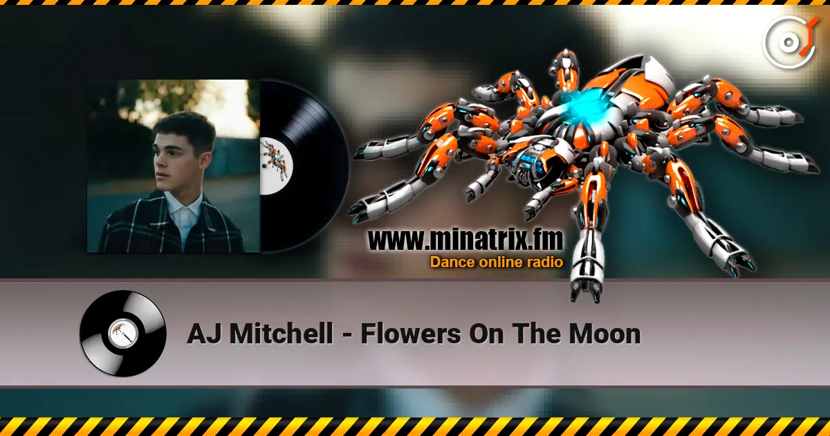 AJ Mitchell - Flowers On The Moon online in hoher Qualität hören | Minatrix.FM