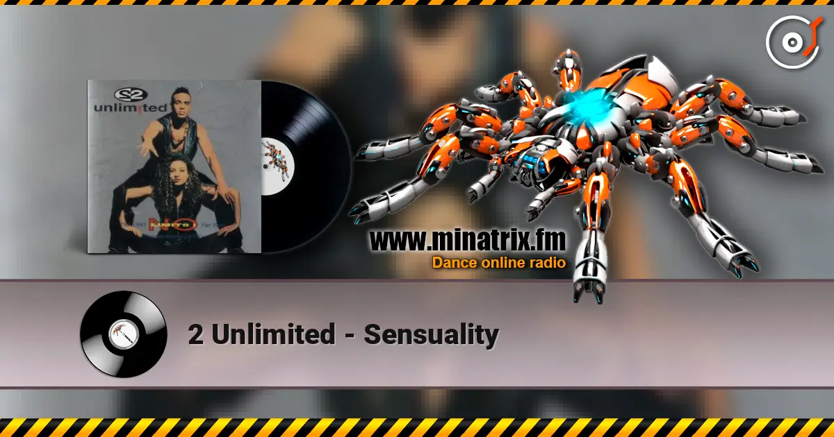 2 Unlimited - Sensuality online in hoher Qualität hören | Minatrix.FM