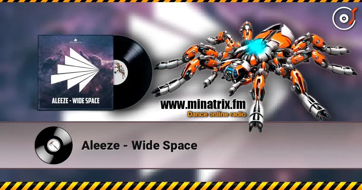 Aleeze - Wide Space online in hoher Qualität hören | Minatrix.FM