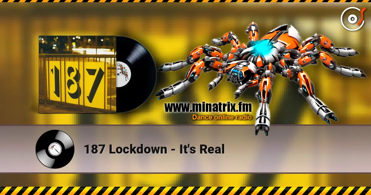 187 Lockdown - It's Real online in hoher Qualität hören | Minatrix.FM