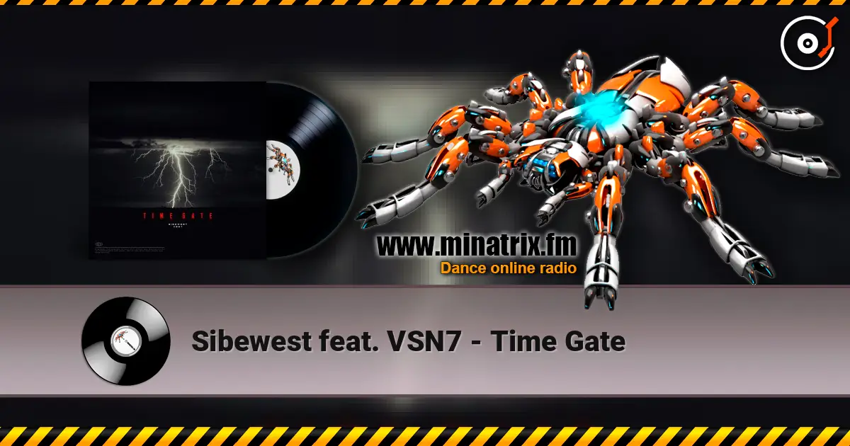 Sibewest feat. VSN7 - Time Gate online in hoher Qualität hören | Minatrix.FM