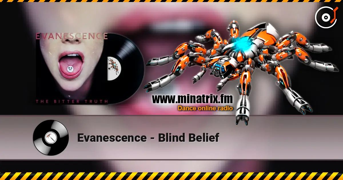 Evanescence - Blind Belief online in hoher Qualität hören | Minatrix.FM