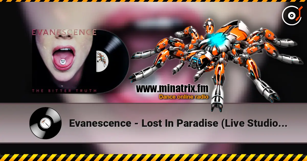 Evanescence - Lost In Paradise (Live Studio Session) online in hoher Qualität hören | Minatrix.FM