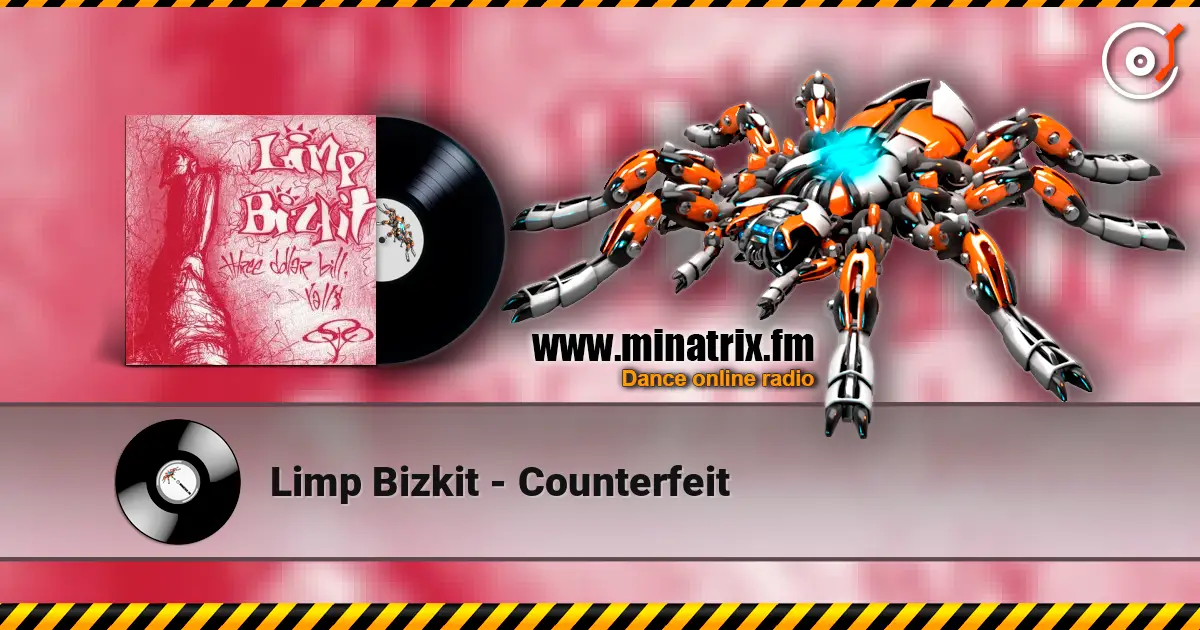Limp Bizkit - Counterfeit online in hoher Qualität hören | Minatrix.FM