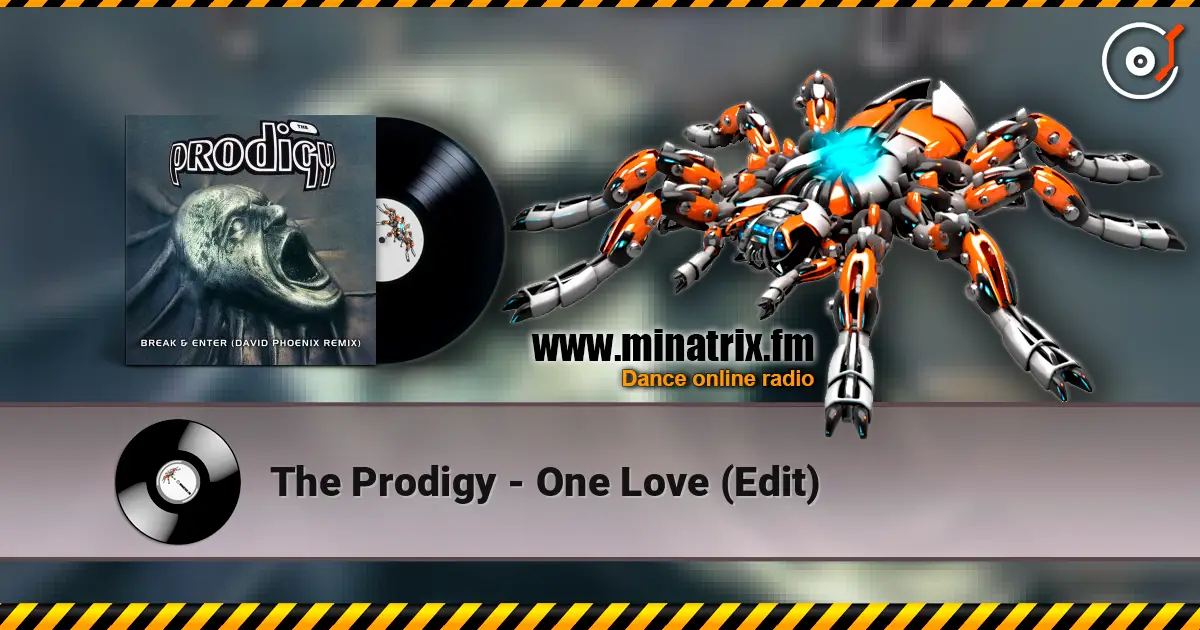 The Prodigy - One Love (Edit) online in hoher Qualität hören | Minatrix.FM