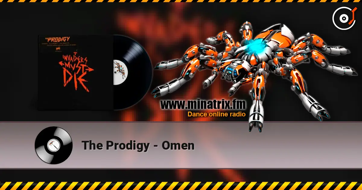 The Prodigy - Omen online in hoher Qualität hören | Minatrix.FM