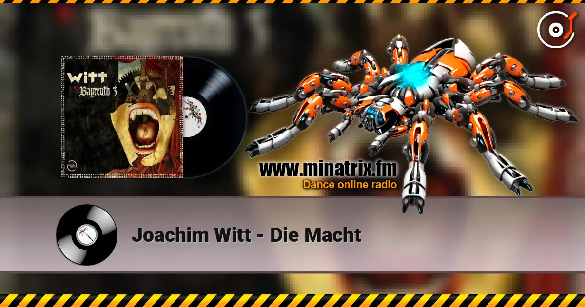 Joachim Witt - Die Macht online in hoher Qualität hören | Minatrix.FM