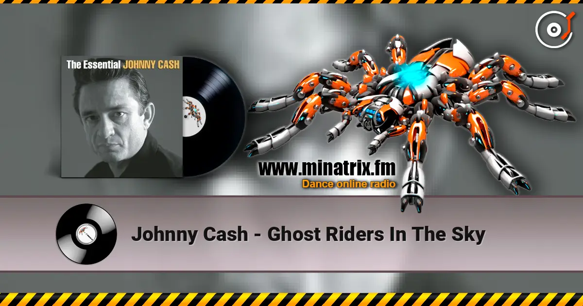 Johnny Cash - Ghost Riders In The Sky online in hoher Qualität hören | Minatrix.FM