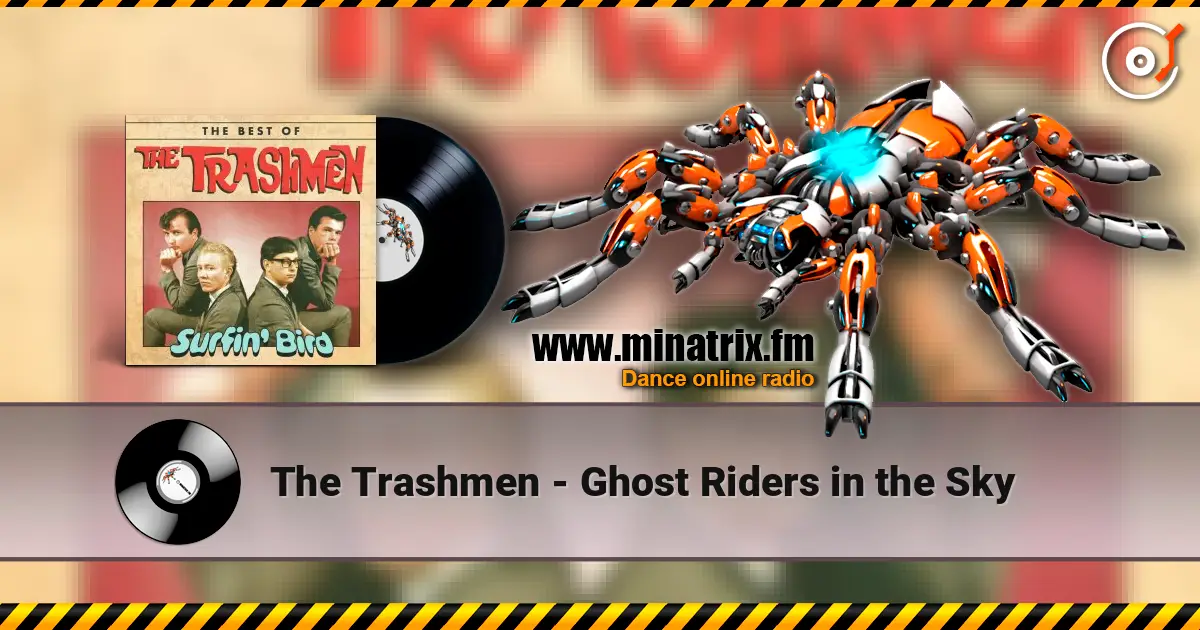 The Trashmen - Ghost Riders in the Sky online in hoher Qualität hören | Minatrix.FM