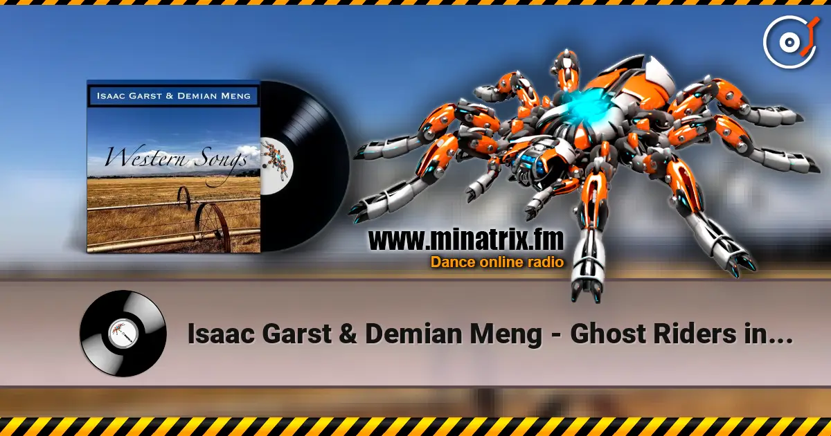 Isaac Garst & Demian Meng - Ghost Riders in the Sky online in hoher Qualität hören | Minatrix.FM
