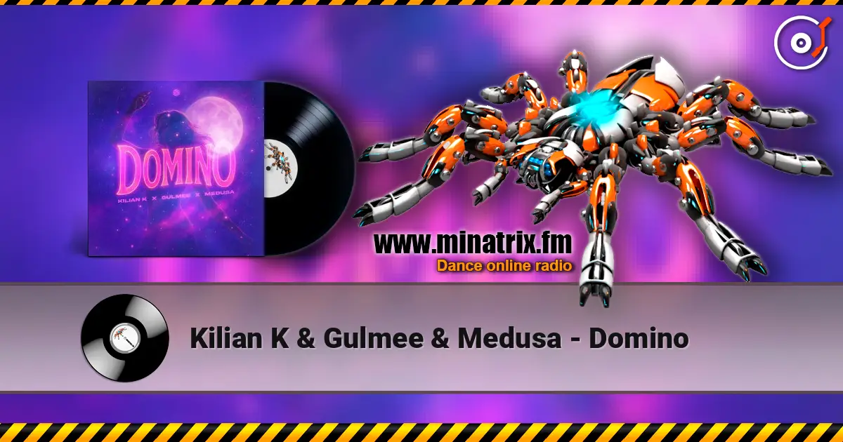 Kilian K & Gulmee & Medusa - Domino online in hoher Qualität hören | Minatrix.FM