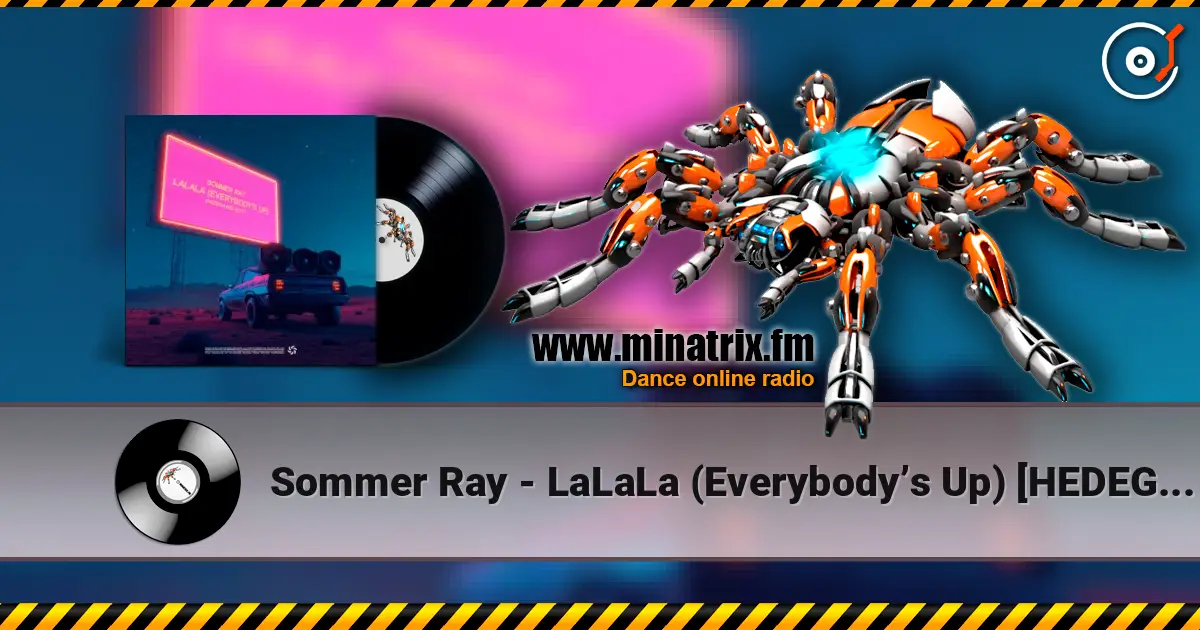 Sommer Ray - LaLaLa (Everybody’s Up) [HEDEGAARD Edit] online in hoher Qualität hören | Minatrix.FM