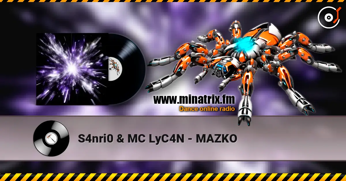S4nri0 & MC LyC4N - MAZKO online in hoher Qualität hören | Minatrix.FM