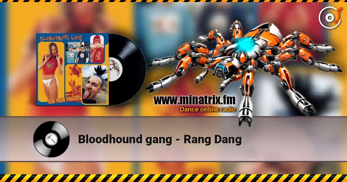 Bloodhound gang - Rang Dang online in hoher Qualität hören | Minatrix.FM